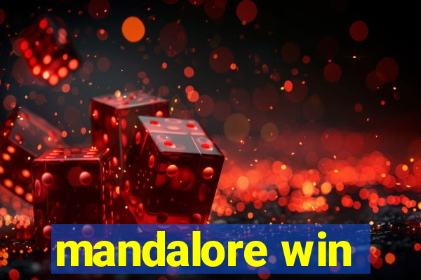 mandalore win